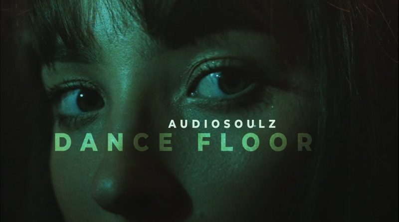 Audiosoulz - Dancefloor