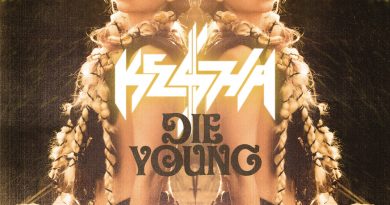 Kesha - Die Young