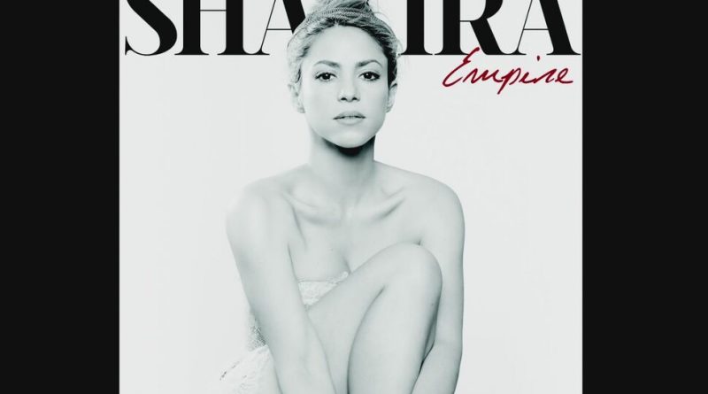 Empire - Shakira