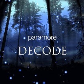 Paramore - Decode (Twilight Version)