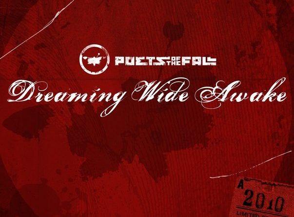 Poets Of The Fall - Dreaming Wide Awake