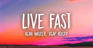 A$AP Rocky, Alan Walker - Live Fast