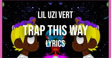 Lil Uzi Vert - Trap This Way