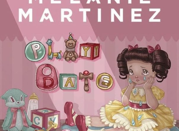 Melanie Martinez - Play Date