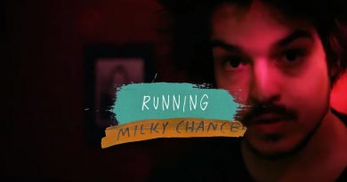 Milky Chance - Running
