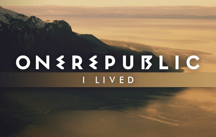 OneRepublic - I Lived