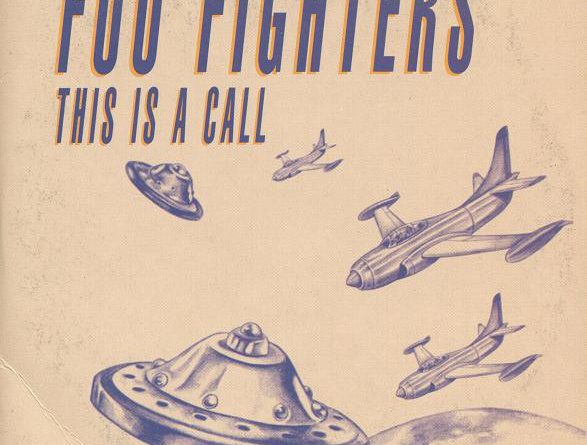 Foo Fighters - This Is a Call
