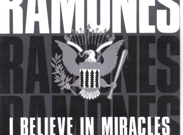 Ramones - I Believe In Miracles