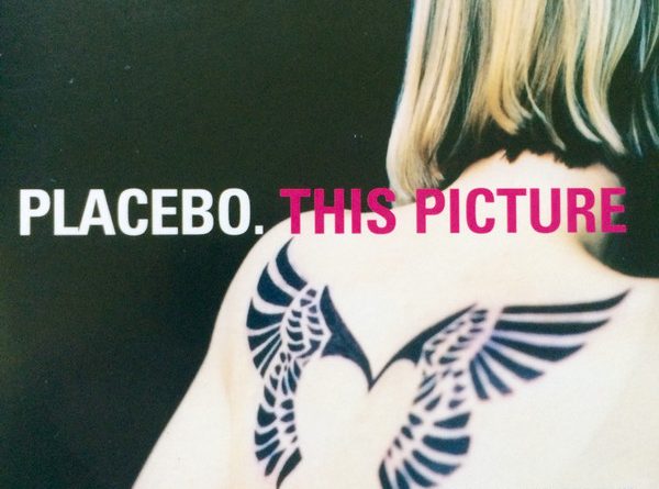 Placebo - This Picture