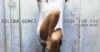 Selena Gomez - Good For You