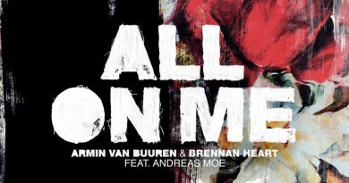 Armin van Buuren & Brennan Heart feat. Andreas Moe - All On