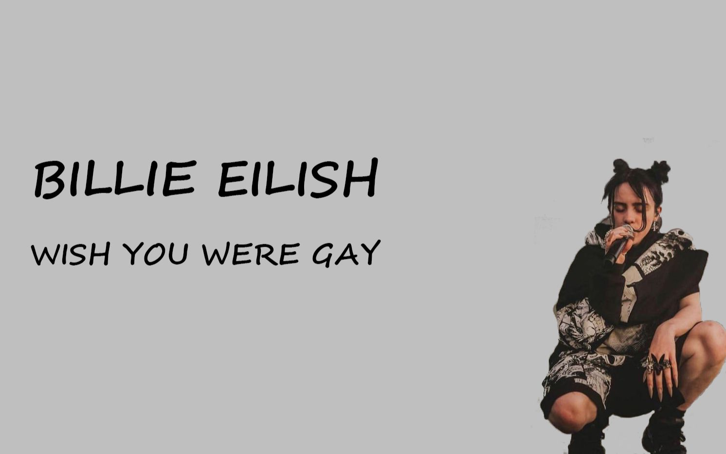 Billie Eilish - wish you were gay текст