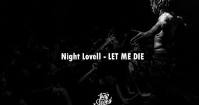 Night Lovell - LET ME DIE