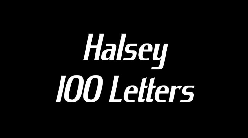 Halsey - 100 Letters