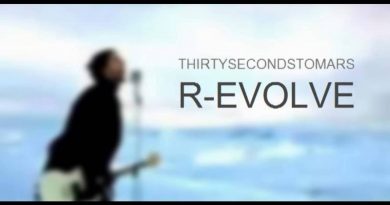 Thirty Seconds to Mars - R-Evolve