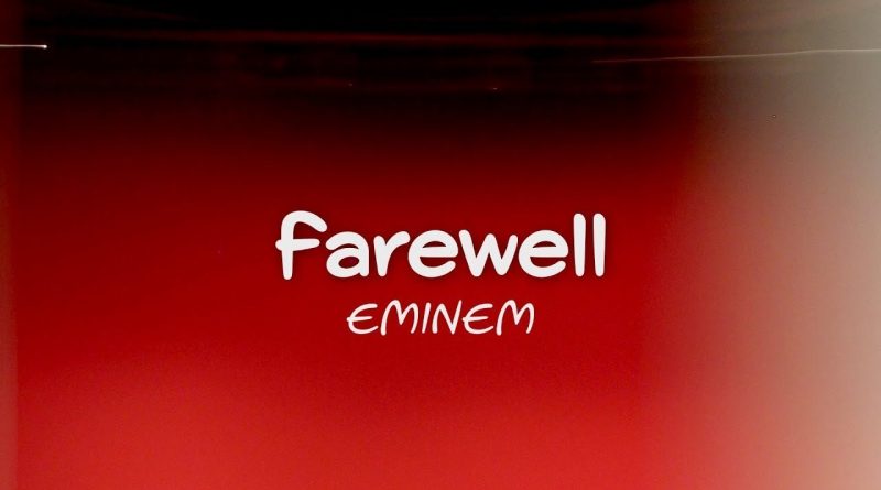 Eminem - Farewell