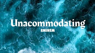 Eminem, Young M.A - Unaccommodating
