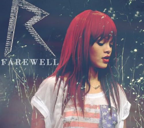 Rihanna - Farewell