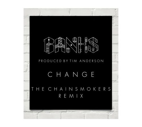 BANKS - Change