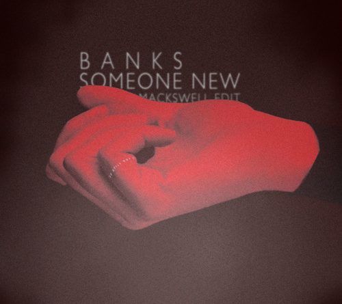 BANKS - Someone New