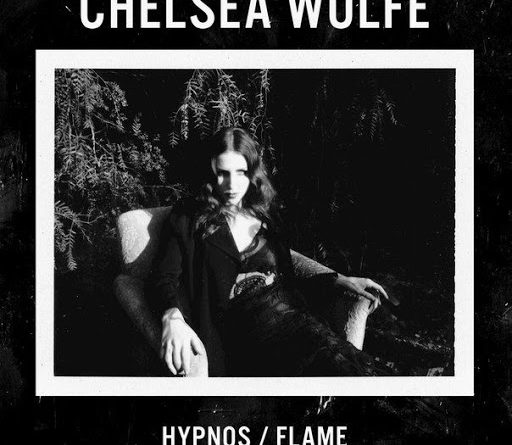 Chelsea Wolfe - Flame