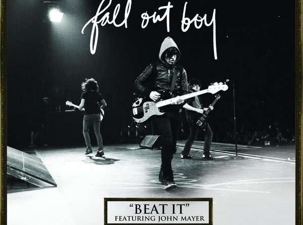Fall Out Boy, John Mayer - Beat It