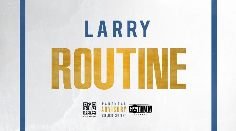 Larry - Routine