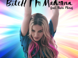 Madonna, Nicki Minaj - Bitch I'm Madonna