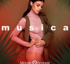 Michelle Andrade - Musica