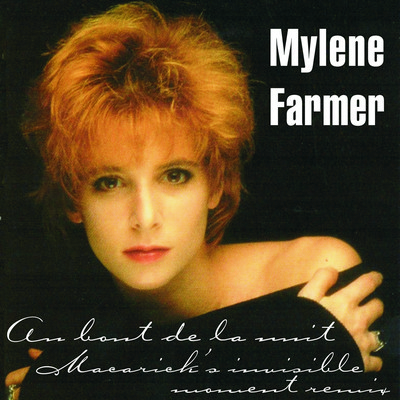 Mylène Farmer - Au bout de la nuit
