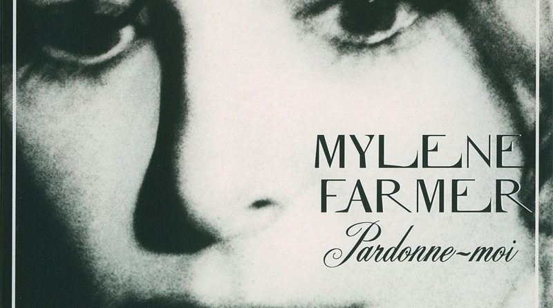 Mylène Farmer - Pardonne-moi