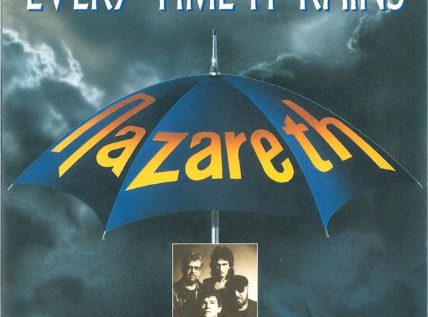 Nazareth - Every Time It Rains