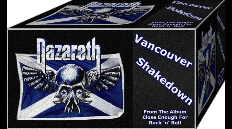 Nazareth - Vancouver Shakedown