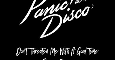 Panic! At The Disco - Don't Threaten Me with a Good Time