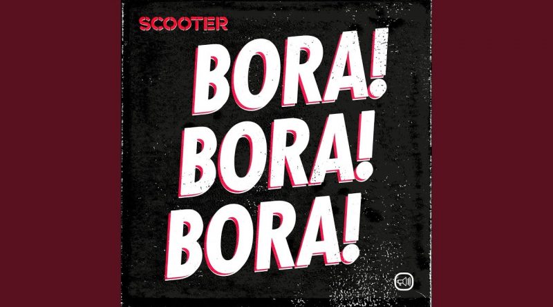 Scooter - Bora! Bora! Bora!