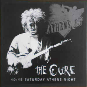 The Cure - 10:15 Saturday Night