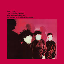 The Cure - One Hundred Years