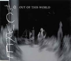 The Cure - Out Of This World