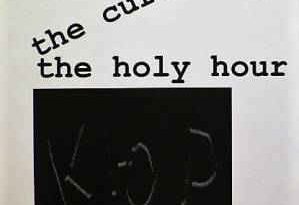 The Cure - The Holy Hour