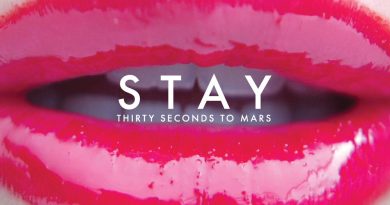 Thirty Seconds to Mars - Stay