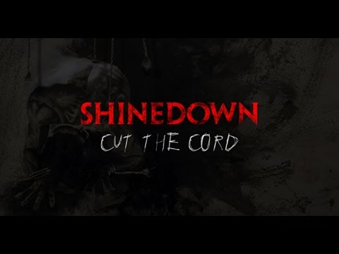 Shinedown - Cut the Cord