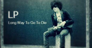 LP - Long Way to Go to Die