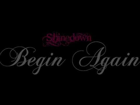 Shinedown - Begin Again