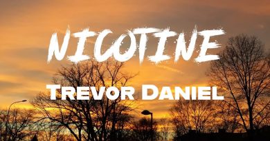Trevor Daniel – Nicotine
