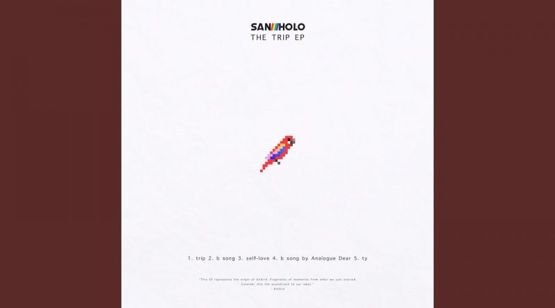 San Holo feat. Analogue Dear in case i never see you again...