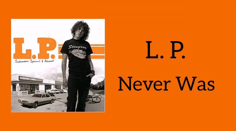 LP - Never Was