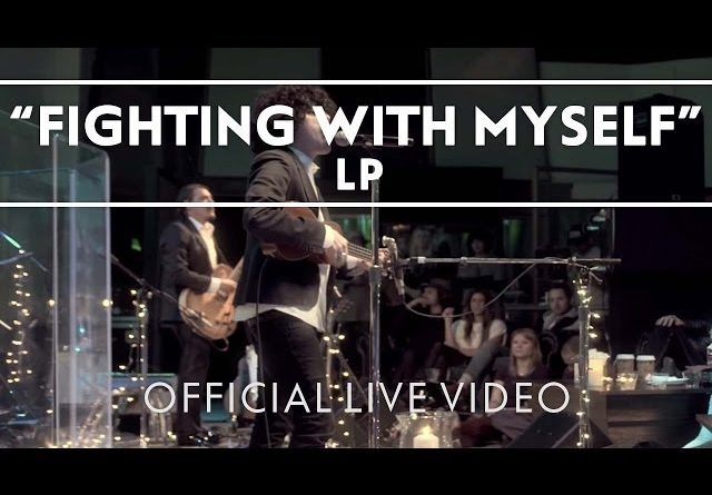 LP - Fighting with Myself
