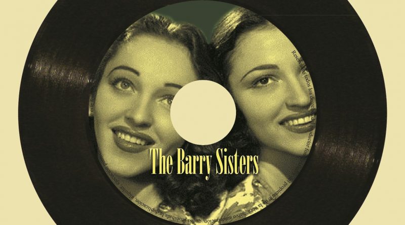Hava Nagila — The Barry Sisters