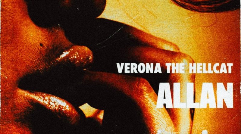 Allan Rayman, Jessie Reyez - Verona The Hellcat