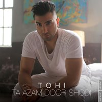 Tohi - Ta Azam Door Shodi